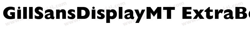 GillSansDisplayMT ExtraBold字体转换